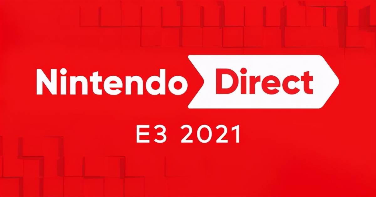 E3 2021任天堂直面会6月16日开幕 40分钟，内容丰富！