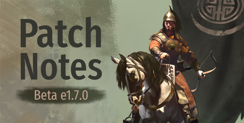 《骑马与砍杀2：霸主》公布Beta e1.7.0更新日志：汉化同步更新！