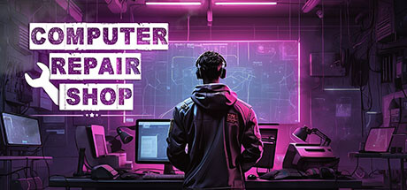 奸商电脑修理工模拟器！《电脑维修店》登陆Steam